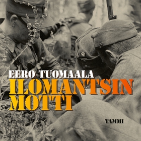 Ilomantsin motti (ljudbok) av Eero Tuomaala