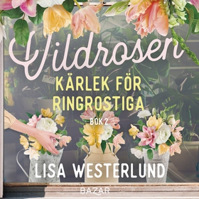 Kärlek för ringrostiga (ljudbok) av Lisa Wester