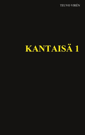 Kantaisä 1 (e-bok) av Teuvo Virén