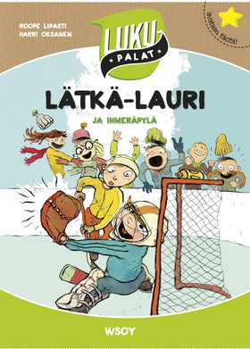 Lätkä-Lauri ja ihmeräpylä (e-bok) av Roope Lipa