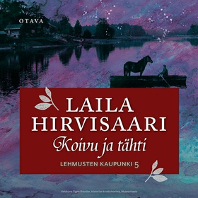 Koivu ja tähti (ljudbok) av Laila Hirvisaari