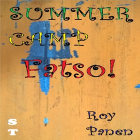 SUMMER CAMP Fatso! (short text) (ljudbok) av Ro