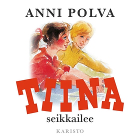 Tiina seikkailee (ljudbok) av Anni Polva