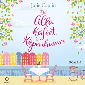 Det lilla kaféet i Köpenhamn (ljudbok) av Julie