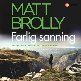 Farlig sanning (ljudbok) av Matt Brolly