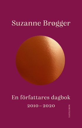 En författares dagbok : 2010-2020 (e-bok) av Su