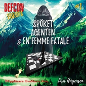 Defcon Europa #1: Spöket Agenten & En Femme Fatale