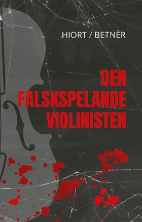 Den falskspelande violinisten (e-bok) av Bo Hio