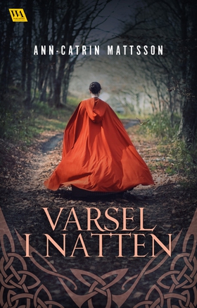 Varsel i natten (e-bok) av Ann-Catrin Mattsson