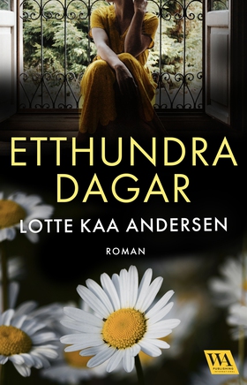 Etthundra dagar (e-bok) av Lotte Kaa Andersen