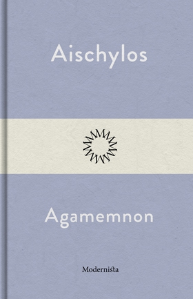 Agamemnon (e-bok) av Aischylos