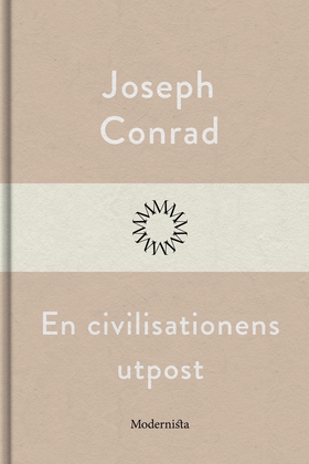 En civilisationens utpost (e-bok) av Joseph Con