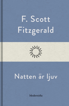 Natten är ljuv (e-bok) av F. Scott Fitzgerald
