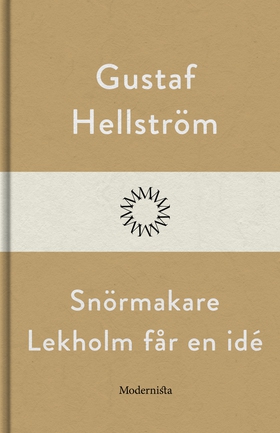 Snörmakare Lekholm får en idé (e-bok) av Gustaf