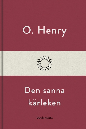 Den sanna kärleken (e-bok) av O. Henry