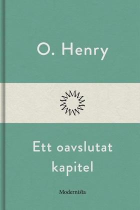 Ett oavslutat kapitel (e-bok) av O. Henry