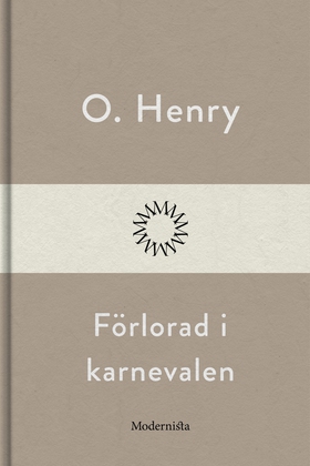 Förlorad i karnevalen (e-bok) av O. Henry