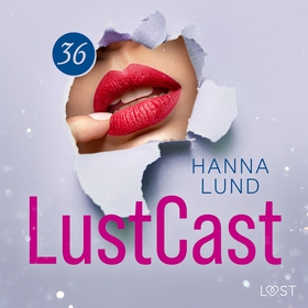 LustCast: Ren och skär njutning (ljudbok) av Ha