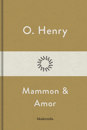 Mammon och Amor (e-bok) av O. Henry