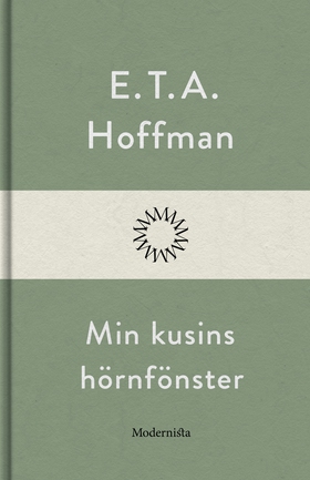 Min kusins hörnfönster (e-bok) av E. T. A. Hoff