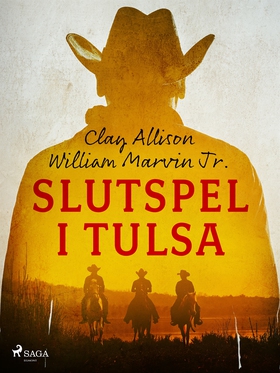 Slutspel i Tulsa (e-bok) av Clay Allison, Willi