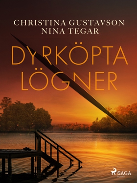 Dyrköpta lögner (e-bok) av Christina Gustavson,