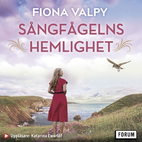 Sångfågelns hemlighet (ljudbok) av Fiona Valpy