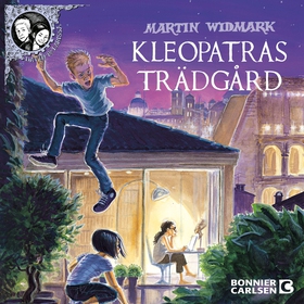 Kleopatras trädgård (ljudbok) av Martin Widmark