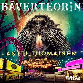 Bäverteorin (ljudbok) av Antti Tuomainen