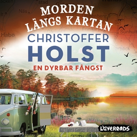 En dyrbar fångst (ljudbok) av Christoffer Holst