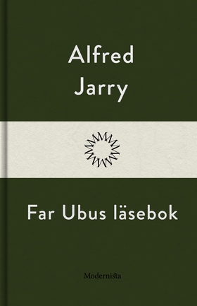Far Ubus läsebok (e-bok) av Alfred Jarry