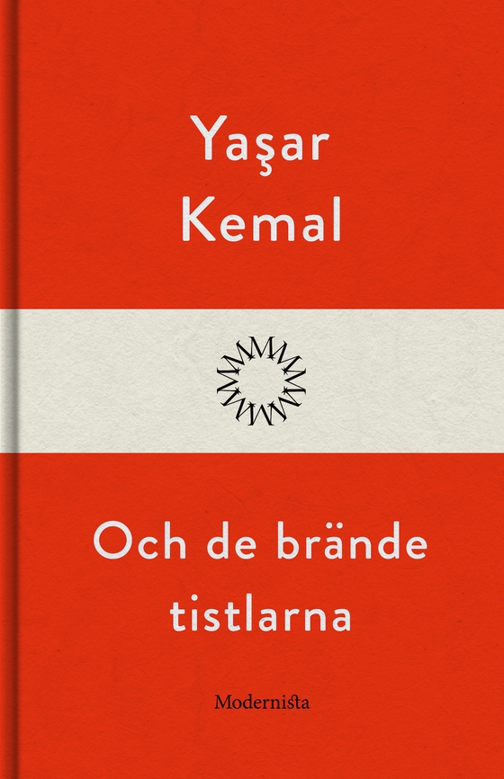 Och de brände tistlarna