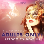 Adults only: 5 eroottista novellia