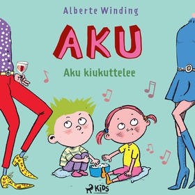 Aku 3 – Aku kiukuttelee (ljudbok) av Alberte Wi