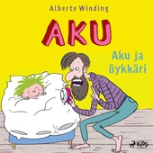 Aku 1 – Aku ja öykkäri