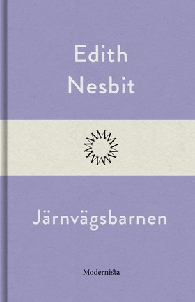 Järnvägsbarnen (e-bok) av Edith Nesbit