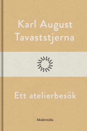 Ett atelierbesök (e-bok) av Karl August Tavasts