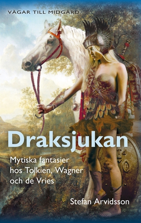 Draksjukan : Mytiska fantasier hos Tolkien, Wag