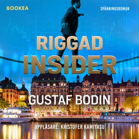 Riggad Insider (ljudbok) av Gustaf Bodin