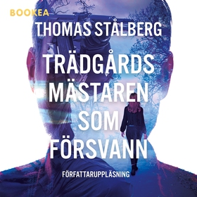 Trädgårdsmästaren som försvann (ljudbok) av Tho