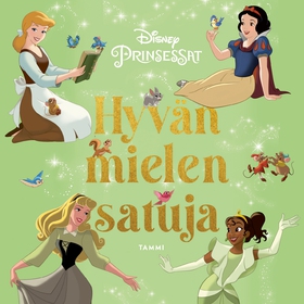 Disney. Prinsessat. Hyvän mielen satuja (ljudbo