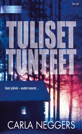 Tuliset tunteet (e-bok) av Carla Neggers