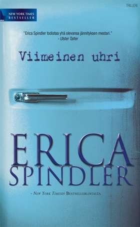 Viimeinen uhri (e-bok) av Erica Spindler