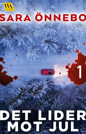 Det lider mot jul (del 1) (e-bok) av Sara Önneb