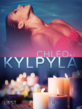 Kylpylä – eroottinen novelli (e-bok) av Chleo