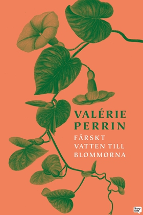 Färskt vatten till blommorna (e-bok) av Valérie