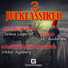 Tre Julklassiker (ljudbok) av Selma Lagerlöf, V