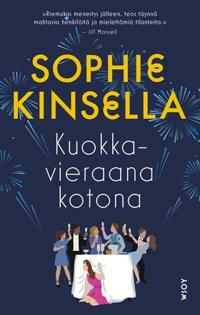 Kuokkavieraana kotona (e-bok) av Sophie Kinsell