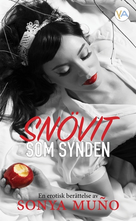Snövit som synden (e-bok) av Sonya Muño