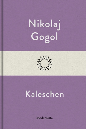 Kaleschen (e-bok) av Nikolaj Gogol